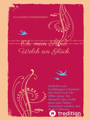cover image of Oh, mein Kind. Welch ein Glück. Kindsein heißt